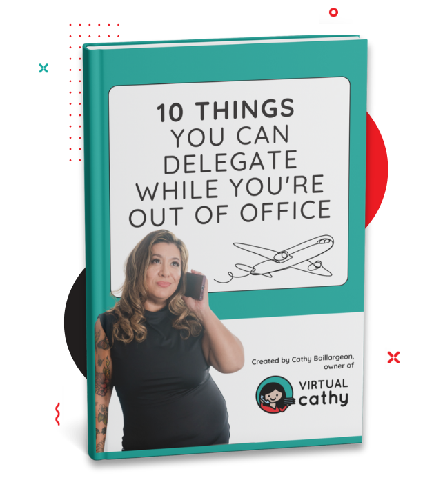 A woman on the phone is featured on the cover of a book titled “10 Things You Can Delegate While You’re Out of Office” by Cathy Baillargeon, owner of Virtual Cathy, inspiring readers to boost productivity and master your time.