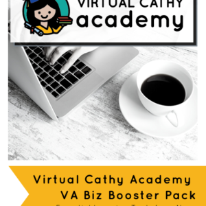 Virtual Cathy Academy promotional flyer for the VA Biz Booster Pack, offering essential learning tools for new virtual assistants. Features a laptop, a cup of coffee, and hand typing on the keyboard.