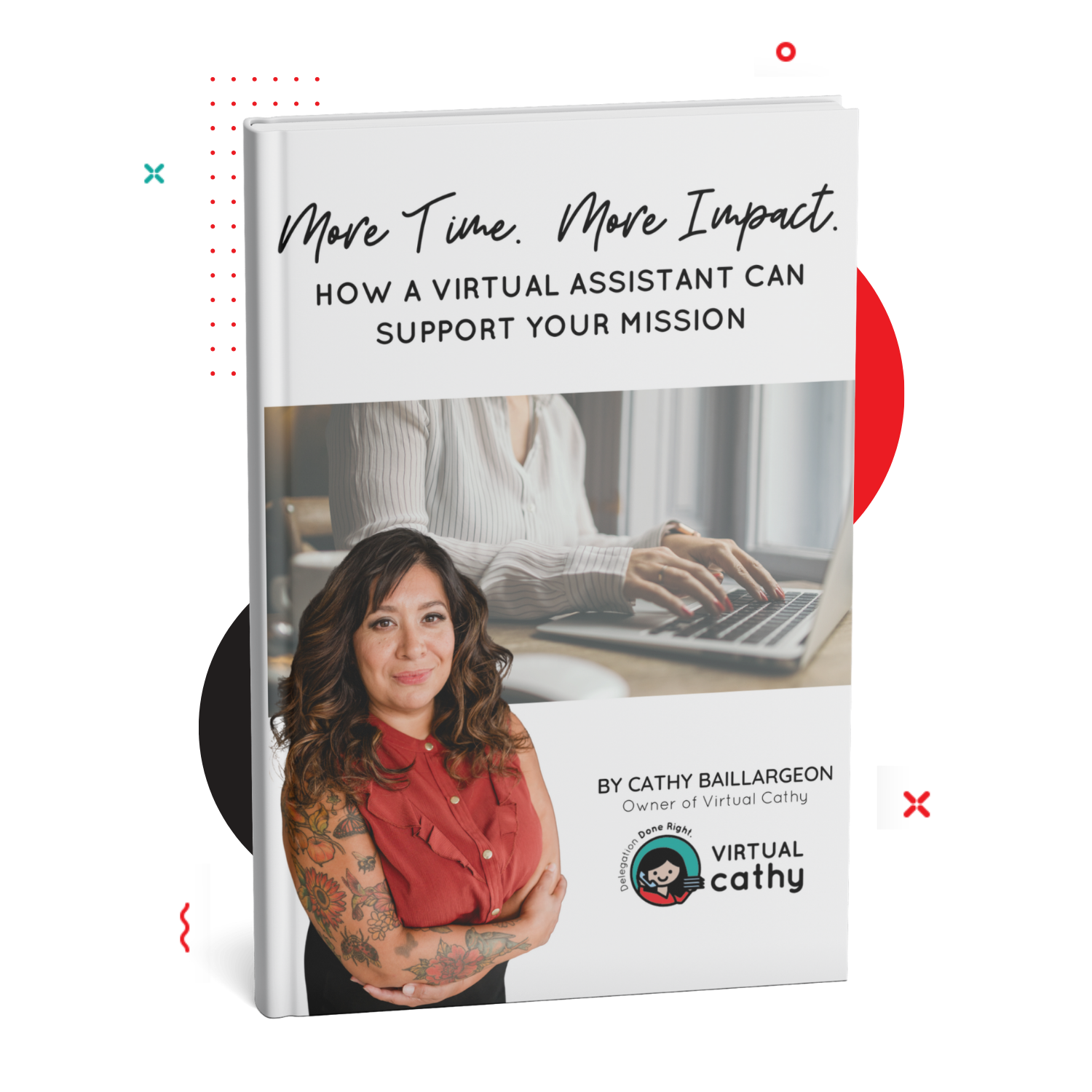 Book cover titled "More Time. More Impact. How a Virtual Assistant Can Support Your Mission" by Cathy Baillargeon, featuring a photo of the author, a person typing on a laptop, and a Checklist Opt-in for added value.